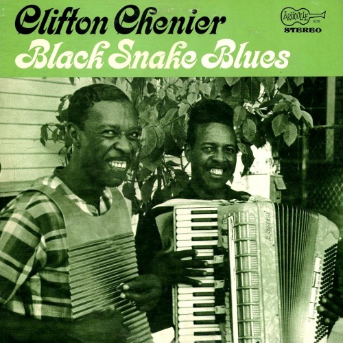 Clifton Chenier - Black Snake Blues (1967)