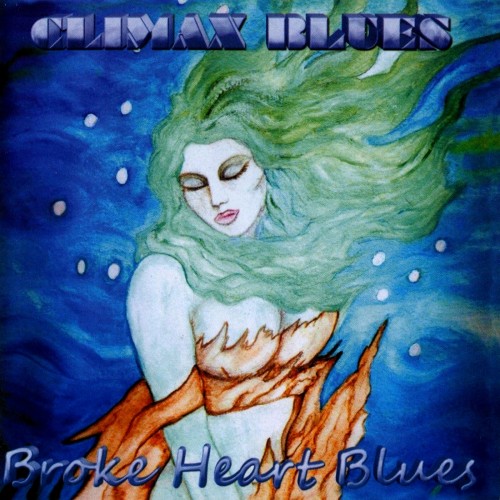 Climax Blues Band - Broke Heart Blues (2015)
