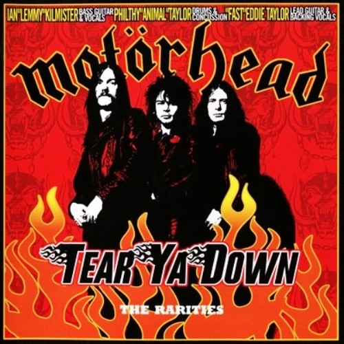 Motorhead - Tear Ya Down: The Rarities (2002) [2CD]
