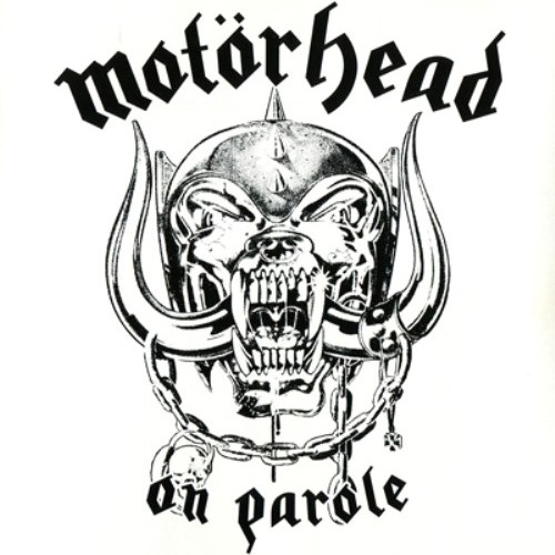 Motorhead - On Parole (1979) [Two Editions]