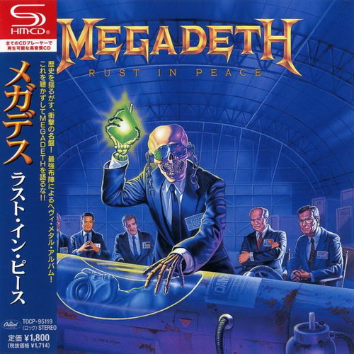 Megadeth - Rust In Peace (1990) [Japanese SHM-CD 2013]