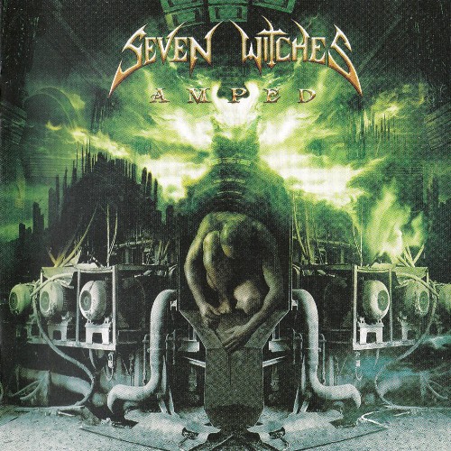 Seven Witches - Amped (2005)