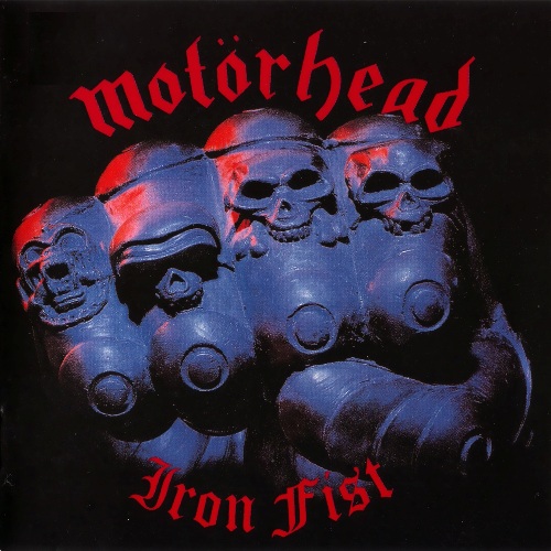 Motorhead - Iron Fist (1982) [2CD Expanded Edition]