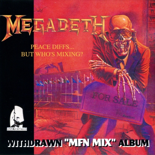 Megadeth - Peace Diffs... But Who's Mixing? (1986) (Bootleg)