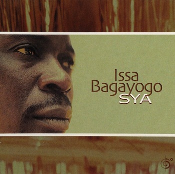 Issa Bagayogo - Sya (2002)