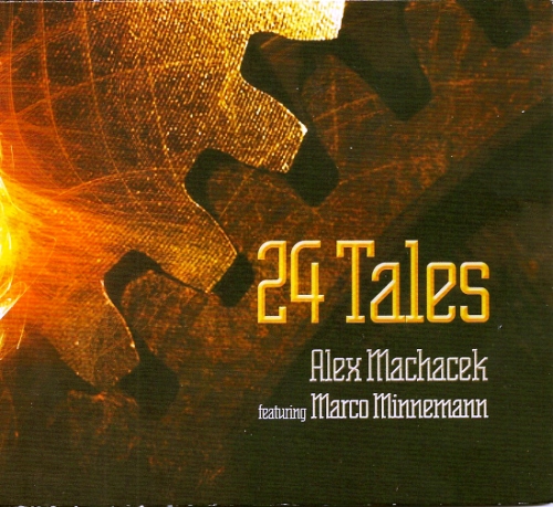 Alex Machacek featuring Marco Minnemann - 24 Tales (2010)