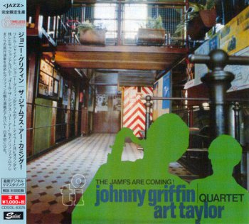 Johnny Griffin / Art Taylor Quartet - The Jamfs Are Coming! (1977) [2015]