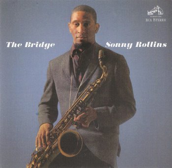 Sonny Rollins - The Bridge (1962) [2013 SACD]