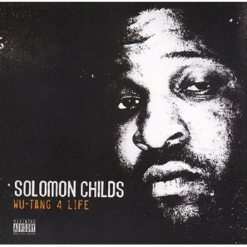 Solomon Childs-Wu-Tang 4 Life 2011
