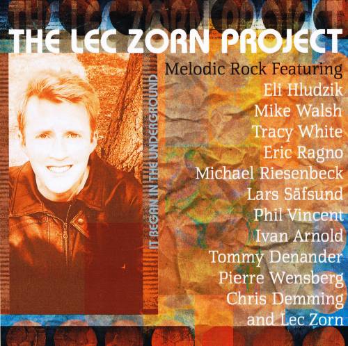 The Lec Zorn Project - It Began In The Underground (2007)