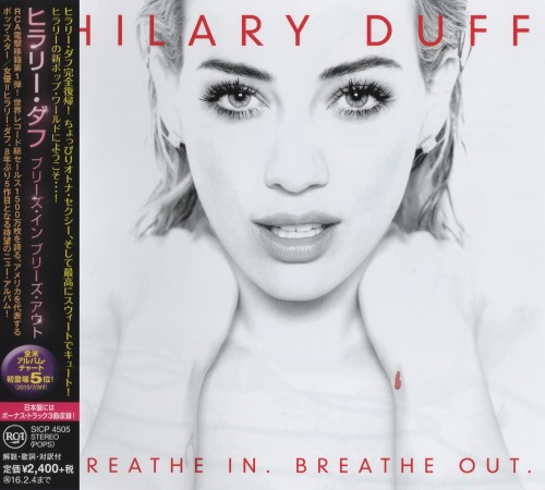 Hilary Duff - Breathe In. Breathe Out. [Japanese Edition] (2015)