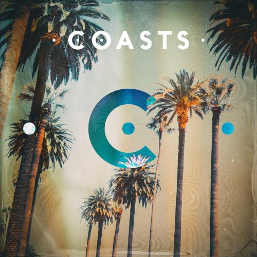 Coasts - Coasts [Deluxe Edition] (2016)