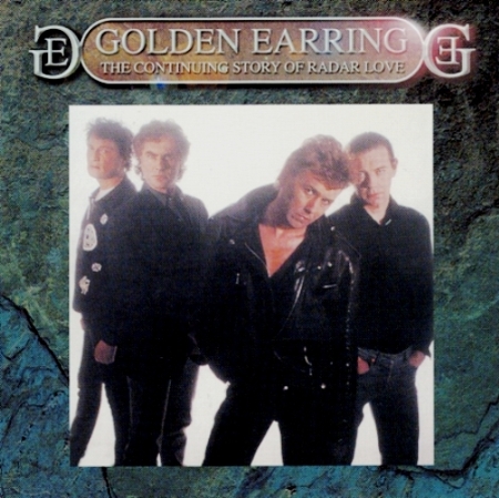 Golden Earring - The Continuing Story Of Radar Love (1989) [Reissue 2001]