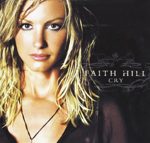 Faith Hill - Cry (2002)