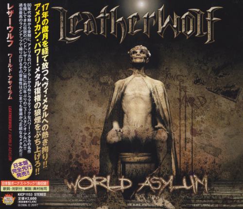 Leatherwolf - World Asylum [Japanese Edition] (2006) (Lossless)