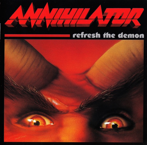 Annihilator - Refresh The Demon (1996) [Reissued 2002]