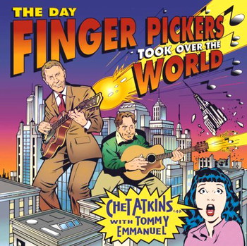 Chet Atkins & Tommy Emmanuel - The Day Finger Pickers Took Over the World (1997)