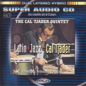 The Cal Tjader Quintet - Latin + Jazz = Cal Tjader (1968) [2002 SACD + HDtracks]