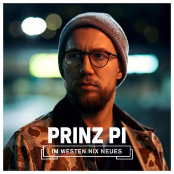 Prinz Pi-Im Westen Nix Neues 2016