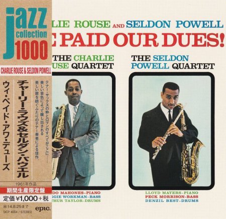 Charlie Rouse and Seldon Powell - We Paid Our Dues! (1961) [2014 Japan]