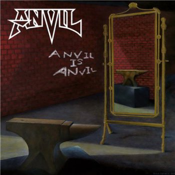 Anvil - Anvil Is Anvil [Bonus Edition] (2016)