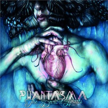 Phantasma - The Deviant Hearts (2015)