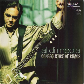 Al Di Meola - Consequence of Chaos (2006) [SACD + HDtracks]
