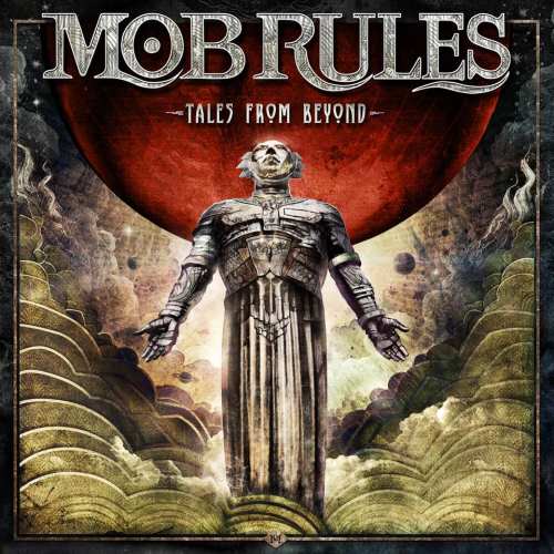 Mob Rules - Tales From Beyond [Limited Edition] (2016)