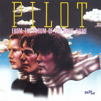 Pilot - From The Album Of The Same Name (1974)