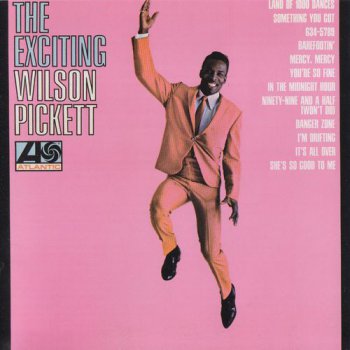 Wilson Pickett - The Exciting Wilson Pickett (1966/1993)