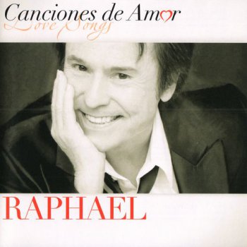 Raphael - Canciones De Amor (2009)