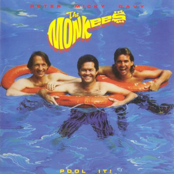 The Monkees - Pool It! (1987)