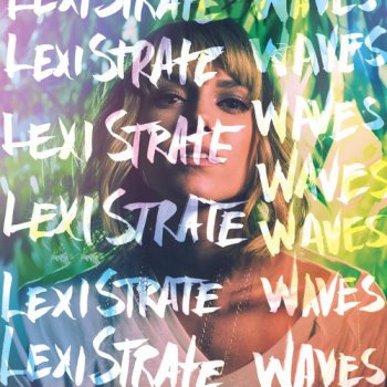 Lexi Strate - Waves (2016)