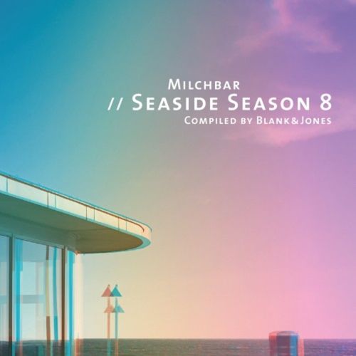 VA - Milchbar: Seaside Season 8 (Compiled By Blank & Jones) (2016)