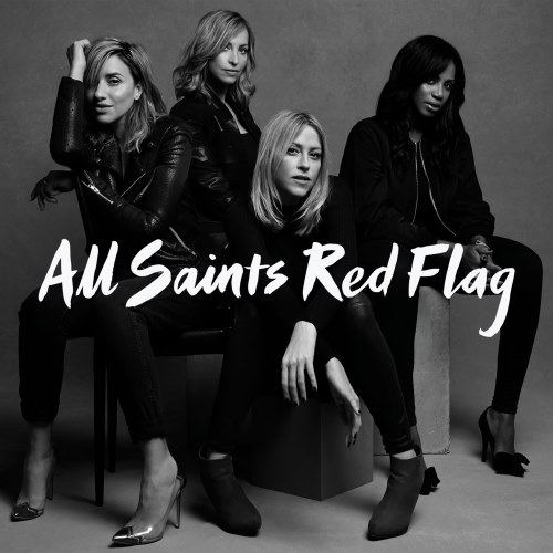 All Saints - Red Flag (2016)