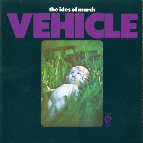 The Ides Of March - Vehicle (1969) [Reissue 2014]