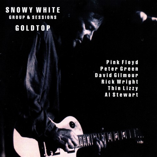 Snowy White - Goldtop - Groups & Sessions 74-94 (1995)