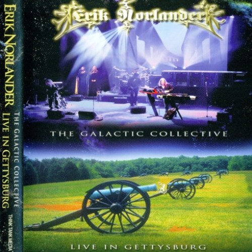 Erik Norlander - The Galactic Collective: Live in Gettysburg [2CD] (2012)