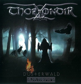 Thorondir - Dusterwald (2009)