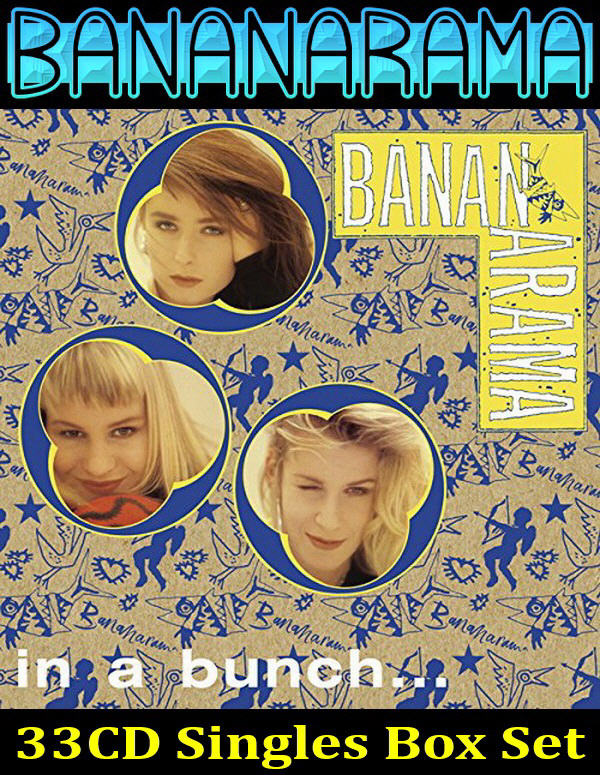 Bananarama: In A Bunch... - 33CD Singles Box Set - 1981-1993 / Demon Music 2015
