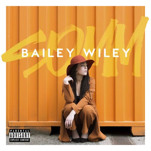 Bailey Wiley - S.O.M.M. EP (2016)