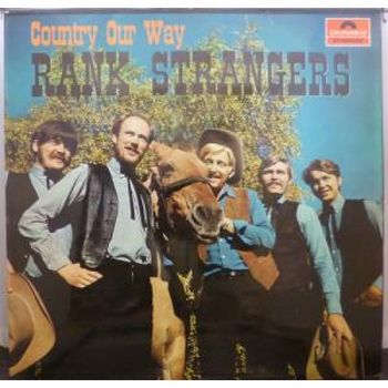 Rank Strangers - Country Our Way (1969)