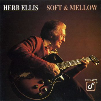 Herb Ellis - Soft & Mellow (1978)