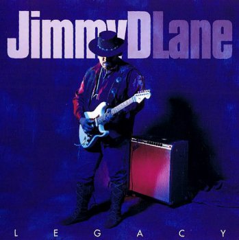 Jimmy D. Lane "Legacy" (1998)
