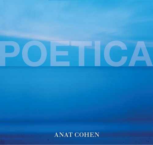 Anat Cohen - Poetica (2007)