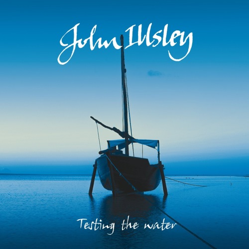 John Illsley - Testing The Water (2014)