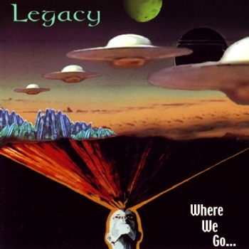 Legacy - Where We Go.. (2000)