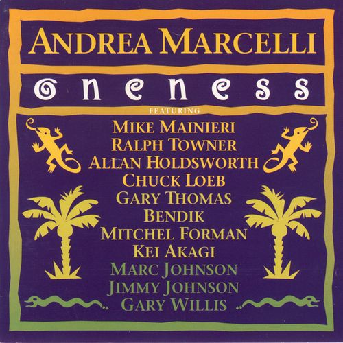 Andrea Marcelli - Oneness (1993)