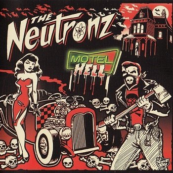 The Neutronz - Motel Hell (2016)