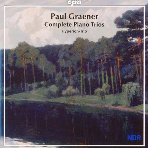 Hyperion-Trio - Paul Graener: Complete Piano Trios (2011)
